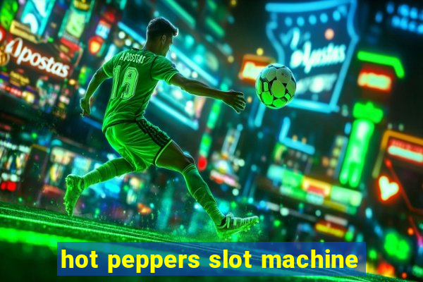 hot peppers slot machine