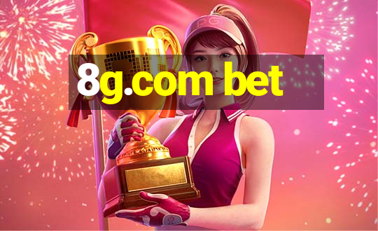 8g.com bet