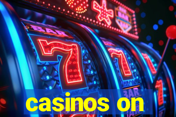 casinos on