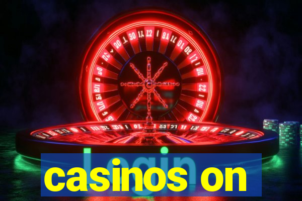 casinos on