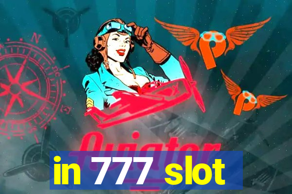 in 777 slot