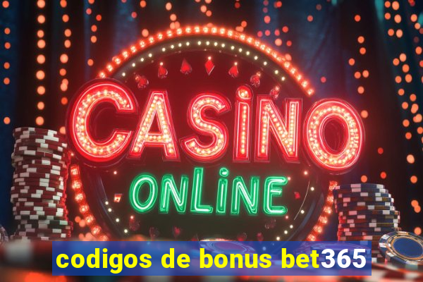 codigos de bonus bet365