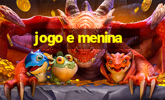 jogo e menina