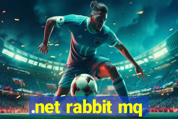 .net rabbit mq