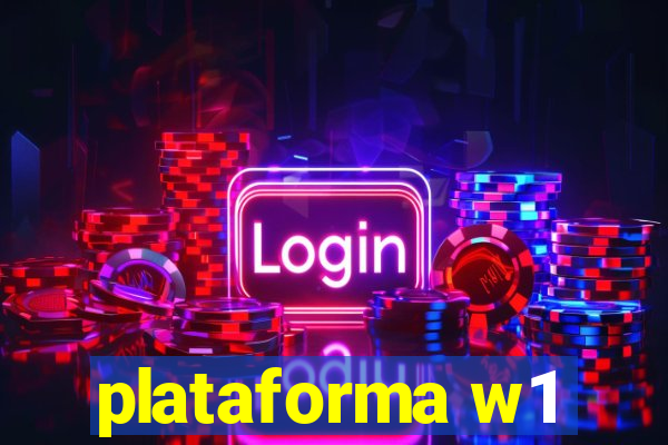 plataforma w1