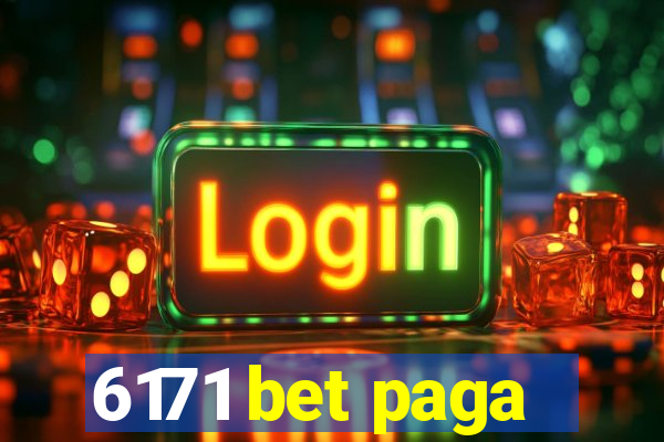 6171 bet paga