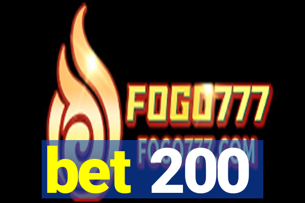 bet 200