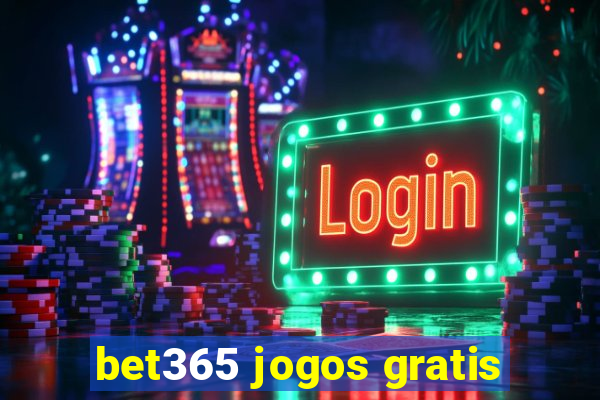 bet365 jogos gratis