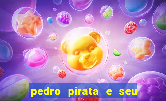 pedro pirata e seu papagaio pdf