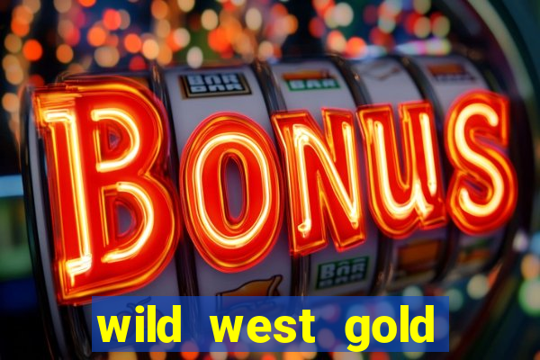 wild west gold megaways slot