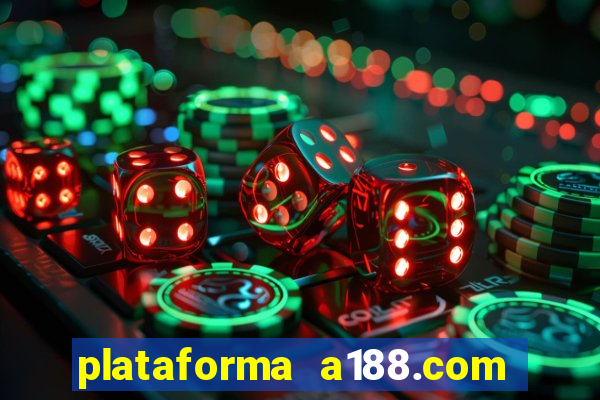 plataforma a188.com paga mesmo