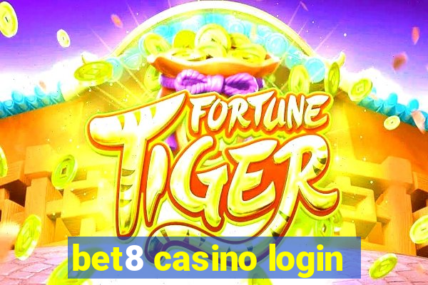 bet8 casino login