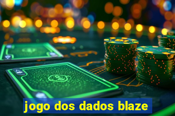 jogo dos dados blaze