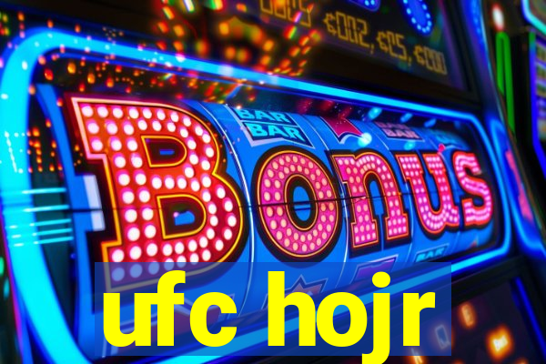 ufc hojr