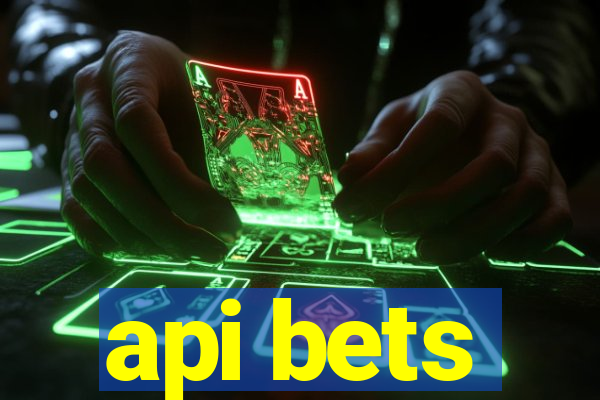 api bets