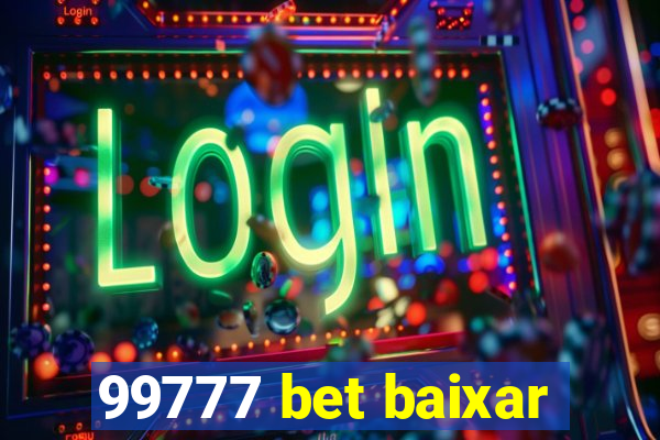 99777 bet baixar