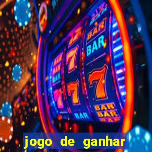 jogo de ganhar dinheiro 2024