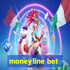 moneyline bet