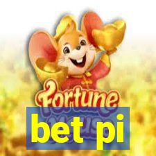 bet pi