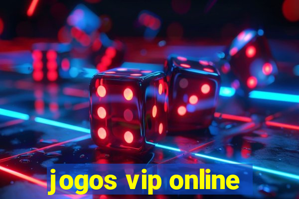 jogos vip online