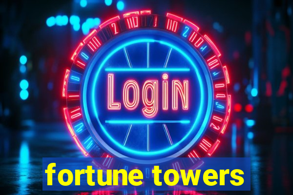 fortune towers