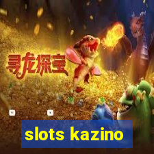 slots kazino