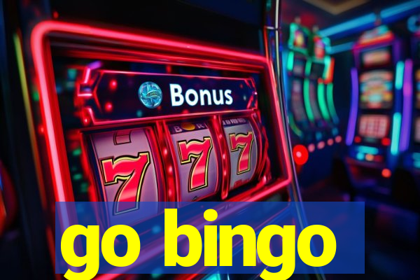 go bingo