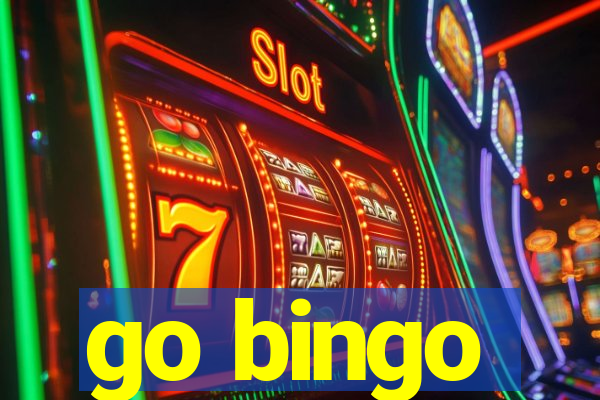 go bingo