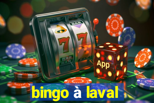 bingo à laval