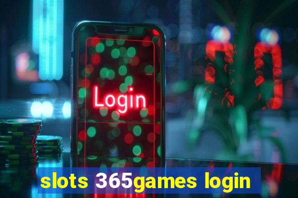 slots 365games login