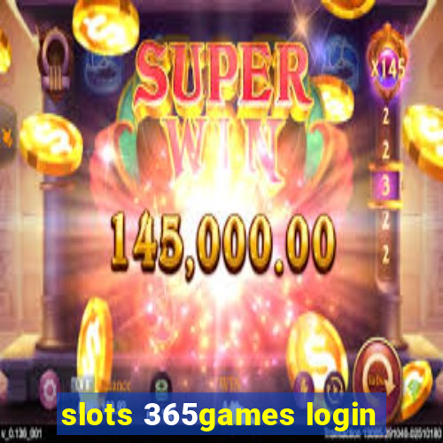 slots 365games login