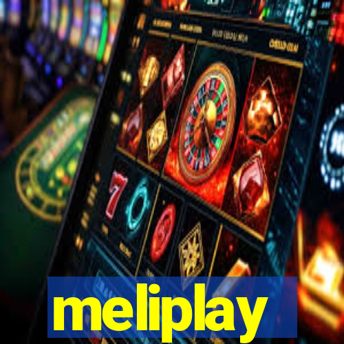 meliplay