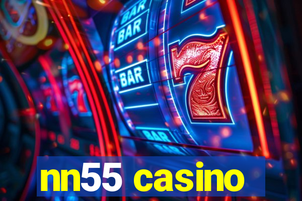 nn55 casino