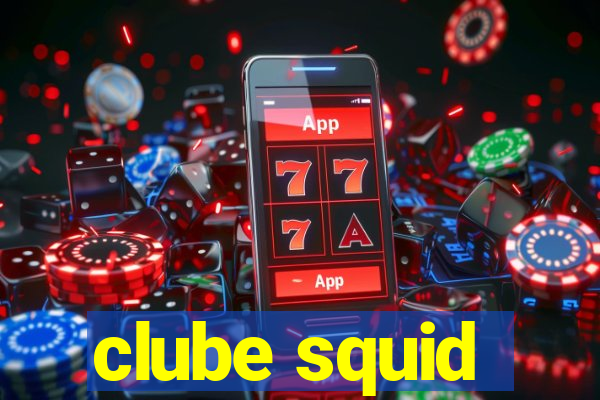 clube squid