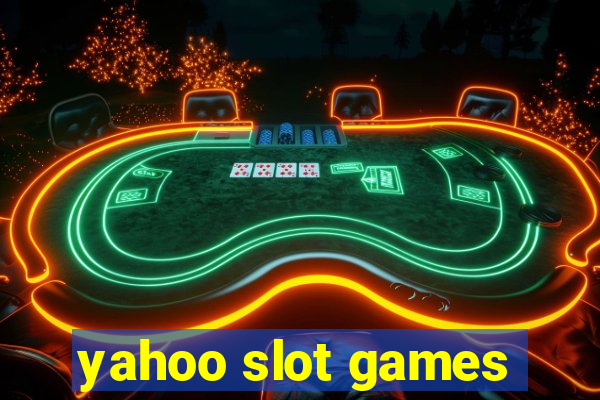 yahoo slot games