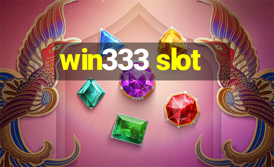 win333 slot