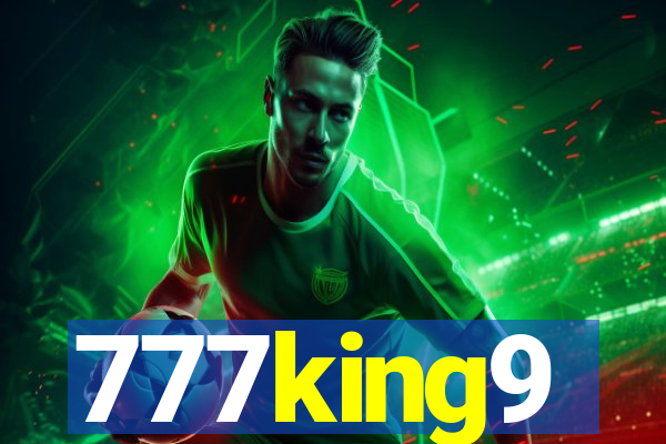 777king9