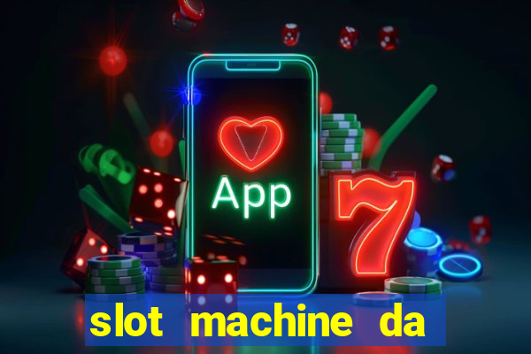 slot machine da scaricare gratis