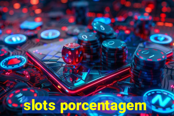 slots porcentagem