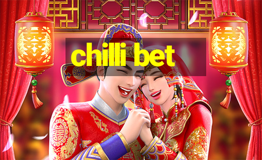 chilli bet