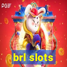 brl slots