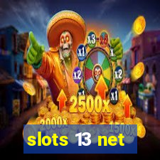 slots 13 net