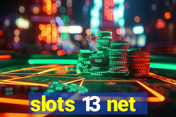 slots 13 net