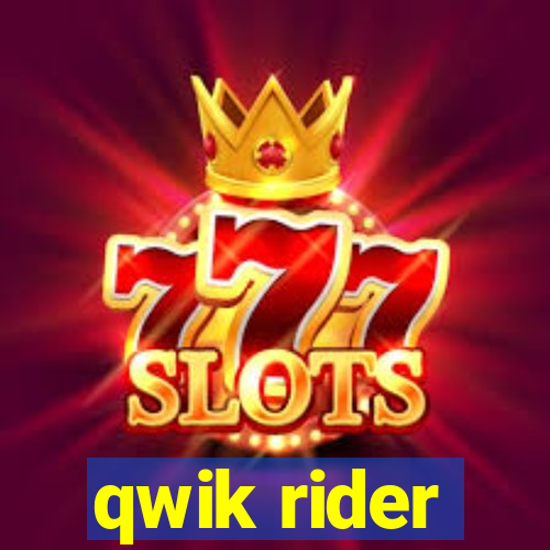 qwik rider