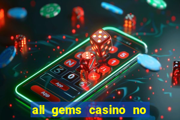 all gems casino no deposit bonus