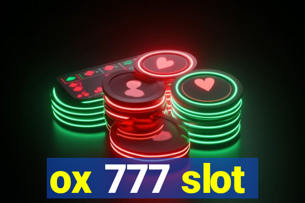 ox 777 slot