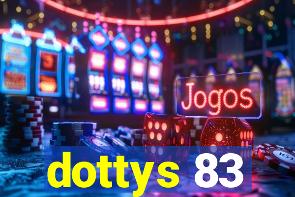 dottys 83