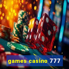 games casino 777