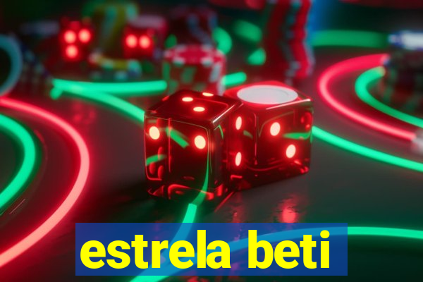 estrela beti