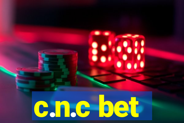 c.n.c bet